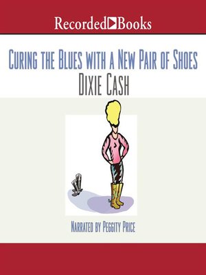 cover image of Curing the Blues with a New Pair of Shoes